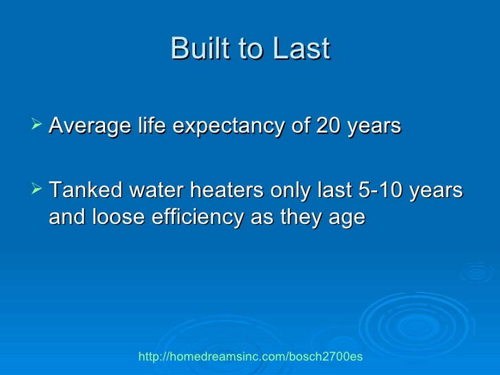 bosch tankless water heater age